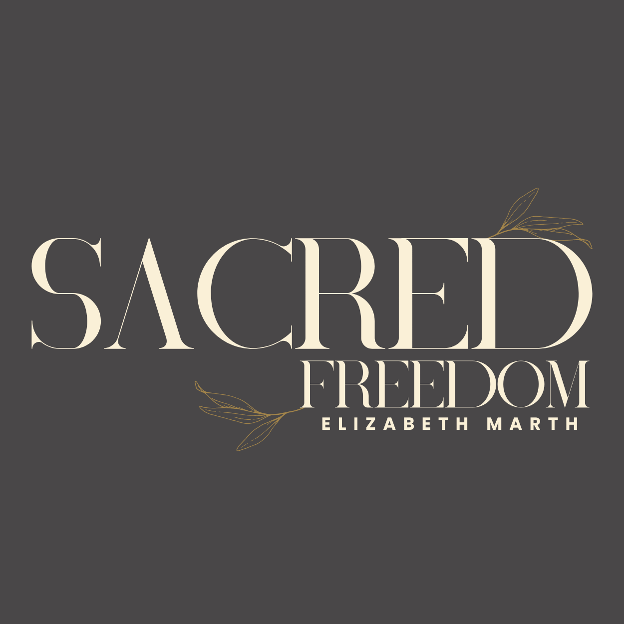 SACRED FREEDOM