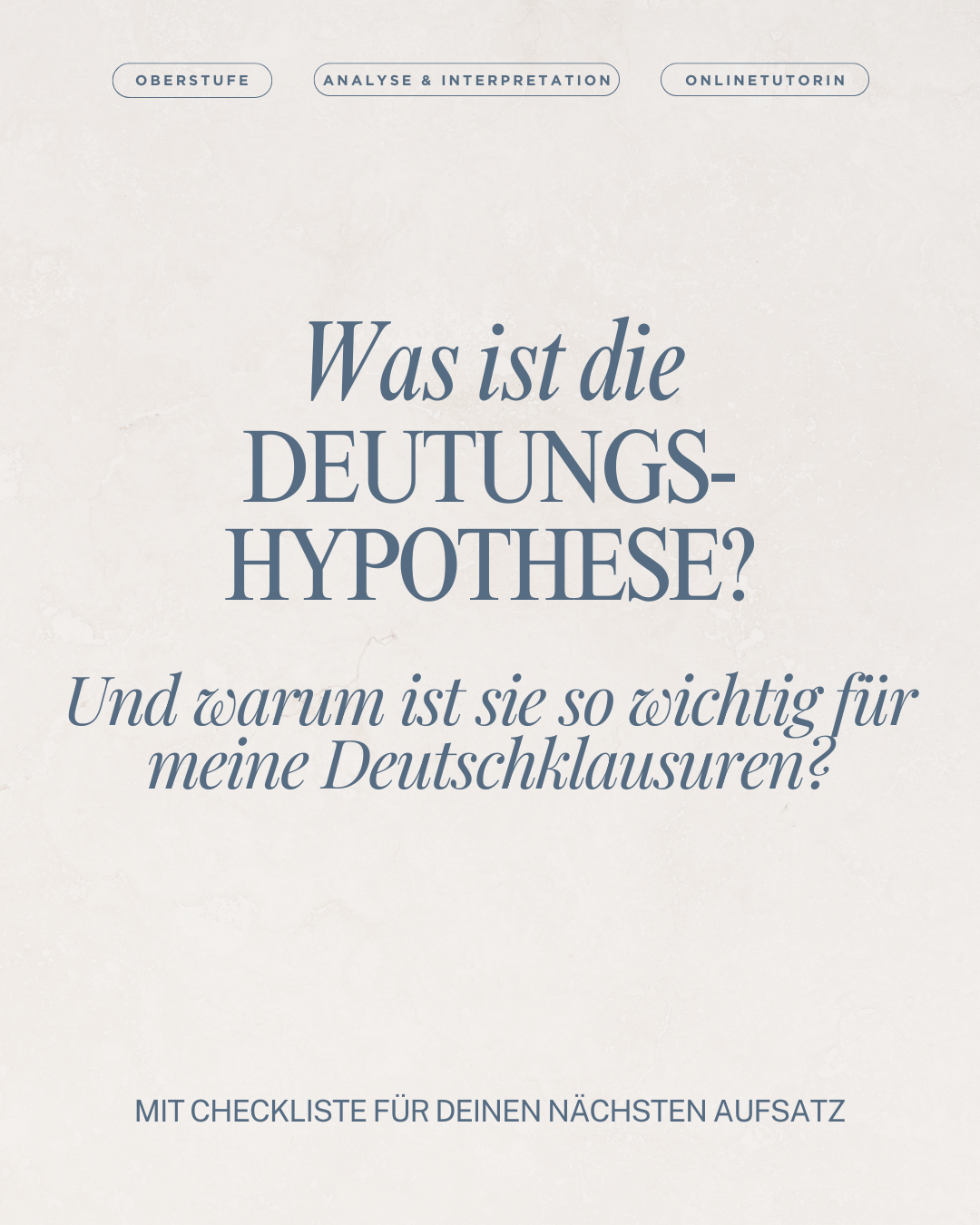 Was ist die Deutungshypothese?