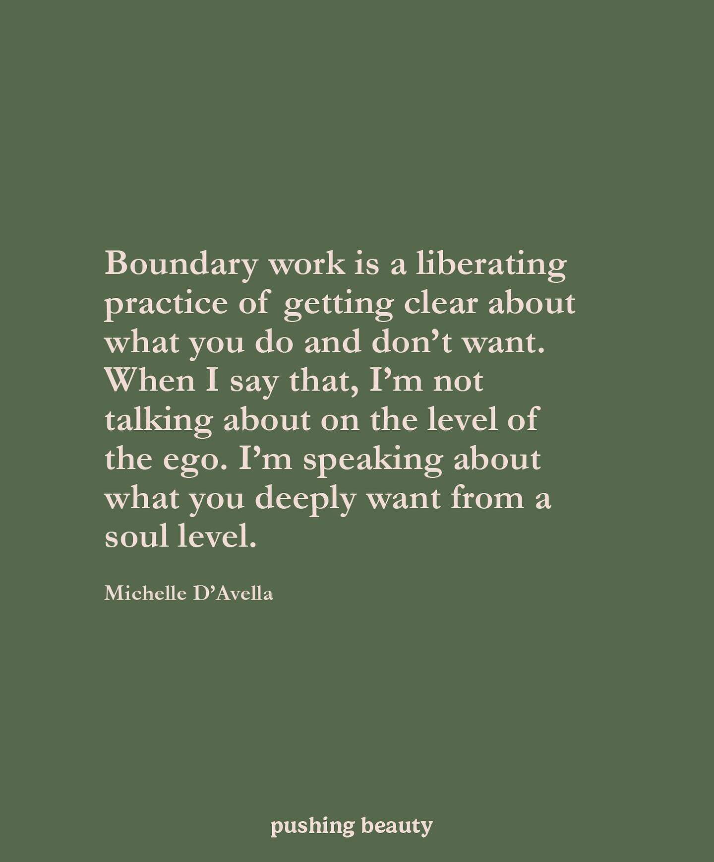 Boundary work is a liberating practice of getting clear about what you do and don&rsquo;t want. When I say that, I&rsquo;m not talking about on the level of the ego. I&rsquo;m speaking about what you deeply want from a soul level. This is the pure en