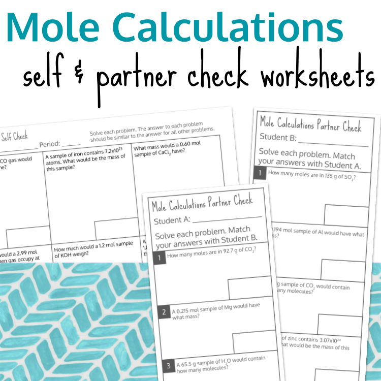 Chemistry Mole Conversion Calculations Self and Partner Checking Worksheets