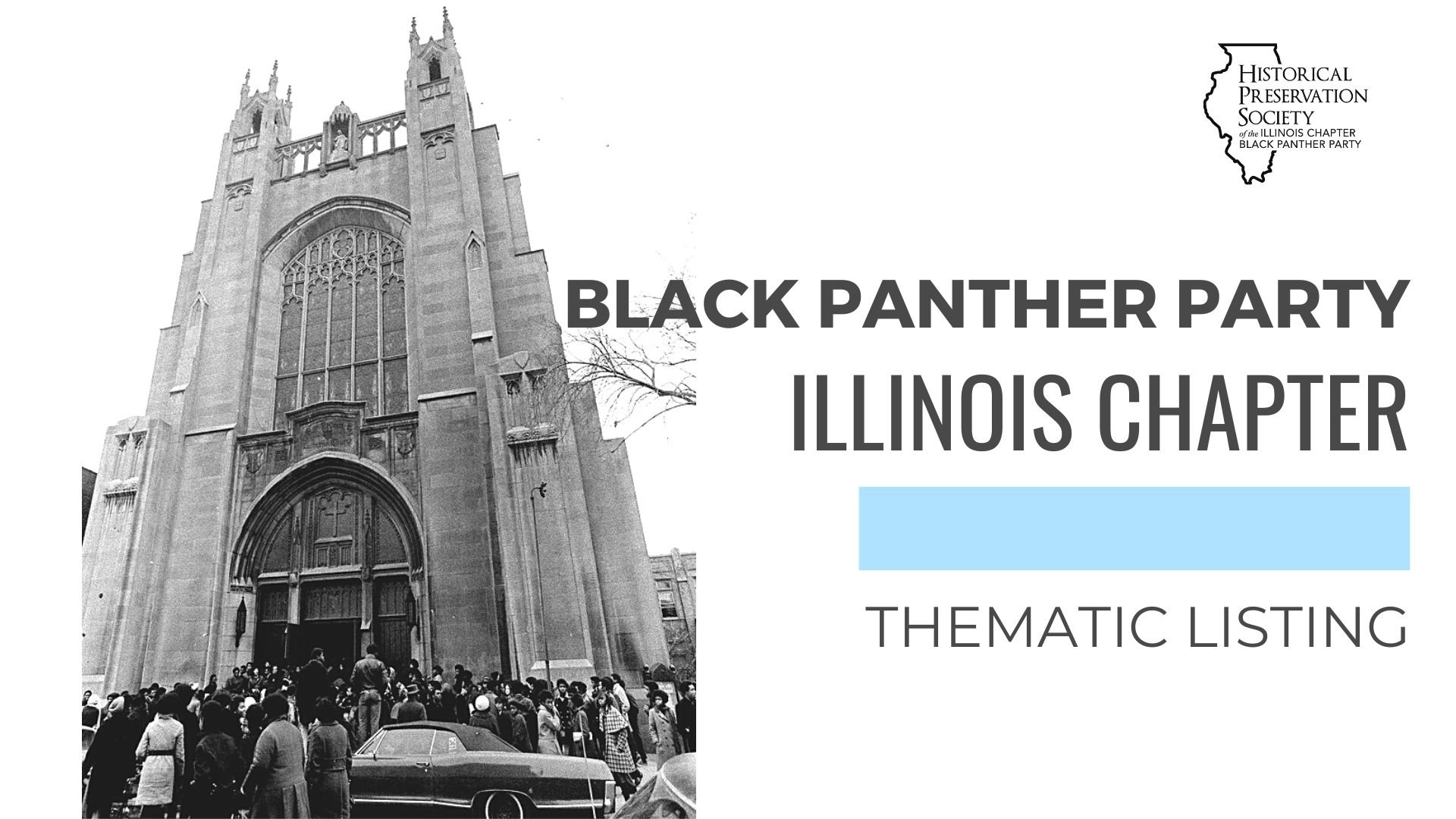 Illinois Chapter of the Black Panther Party Documentation Approved by National Park Service