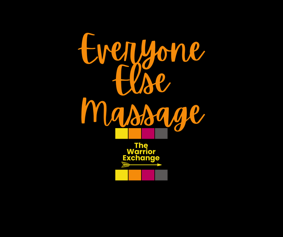 Massage for Everyone-Else!