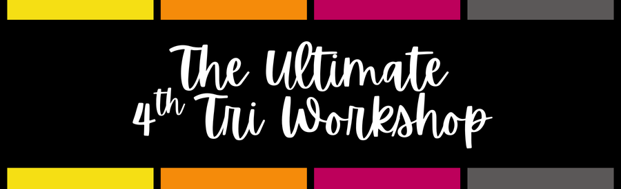 Colorful banner with black background and multicolored borders, displaying white handwritten-style text promoting "The Ultimate 4th Tri Workshop."