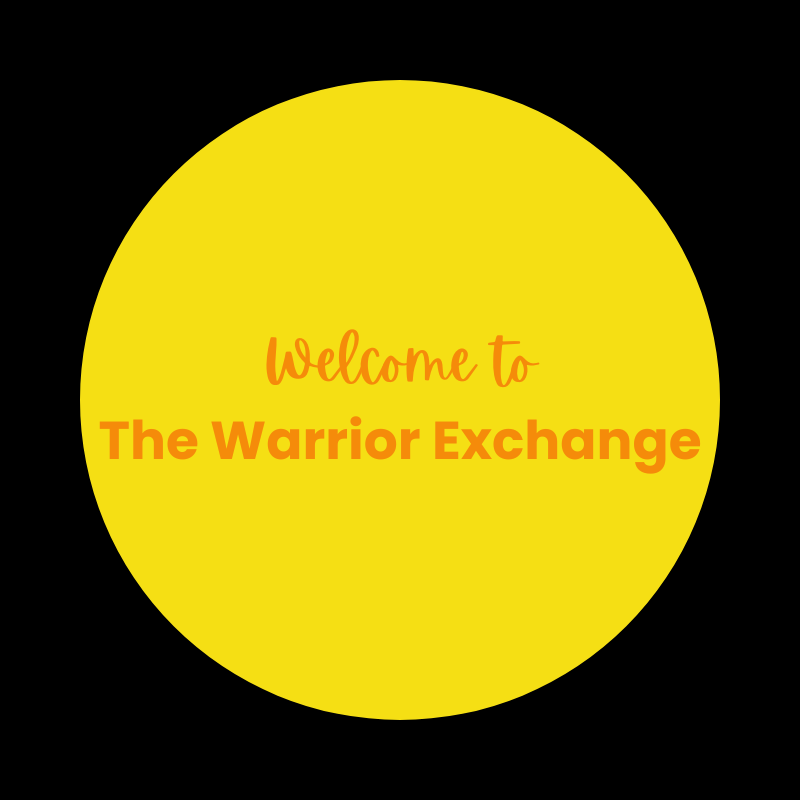 A yellow circular sign with the text 'Welcome to The Warrior Exchange' in red and orange font, set against a black background.