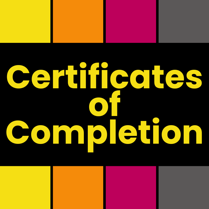 Colorful certificates of completion graphic with yellow, orange, magenta, and gray blocks at the top and bottom, and bold yellow text in the center reading 'Certificates of Completion'.