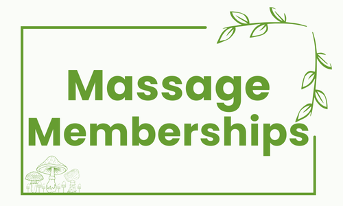Green sign with the words "Massage Memberships" and decorative leaves and mushrooms