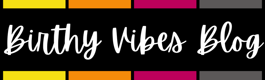 Colorful banner with the text "Birthy Vibes Blog" in white, surrounded by horizontal stripes in yellow, orange, pink, and gray.