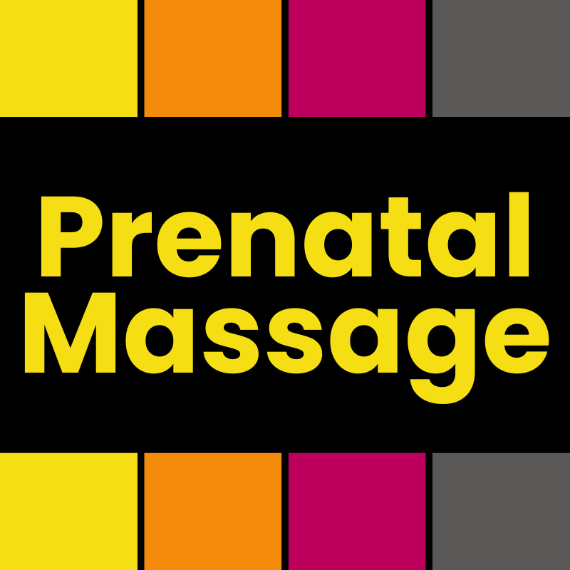 Text reading "Prenatal Massage" on a black background, with colorful border squares in yellow, orange, pink, and gray.