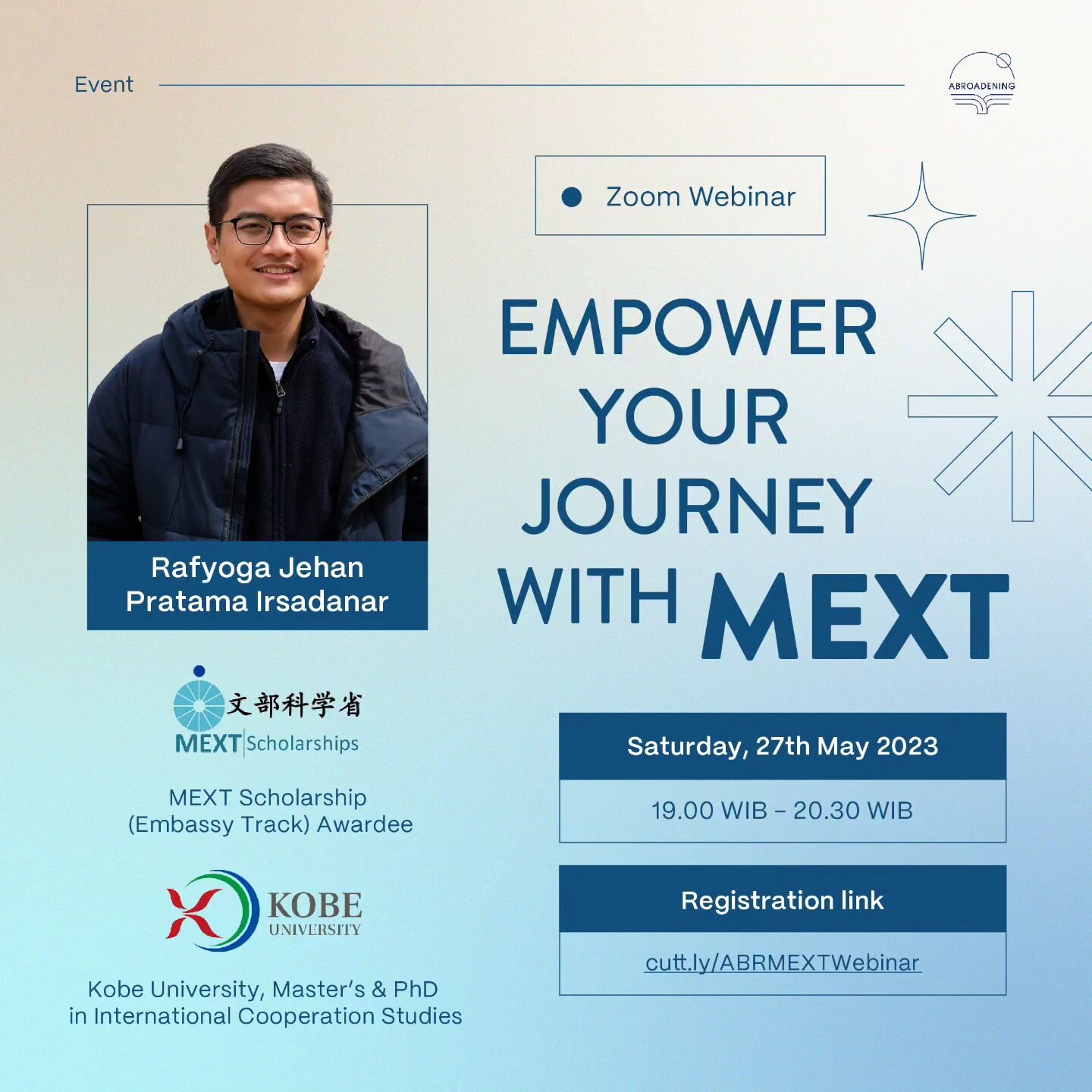 [WEBINAR: Empower Your Journey with MEXT 🇯🇵]

Interested in pursuing your study in Japan? We have something exciting for you 🤩

We are running a 1,5 hour webinar with @rafyogacom , MEXT scholarship awardee to Kobe University 🎉🎉

✨ What will you 