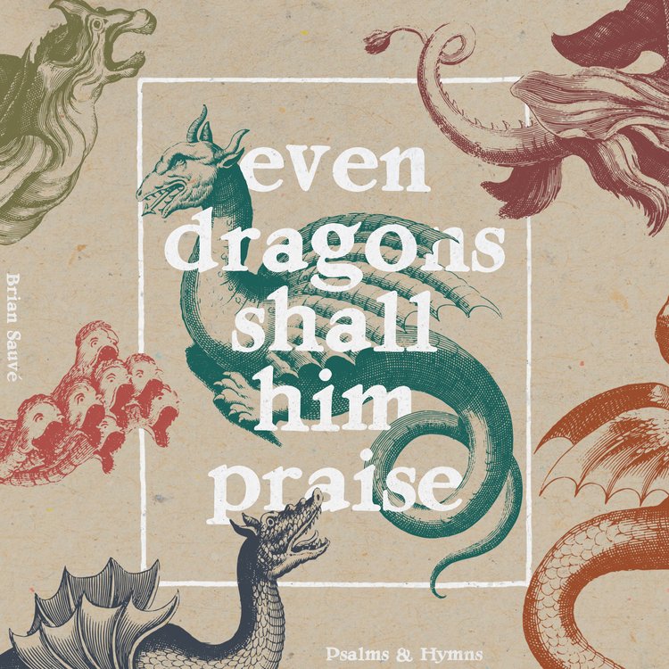 Even+Dragons+Shall+Him+Praise+%28Album+Cover%29.jpg