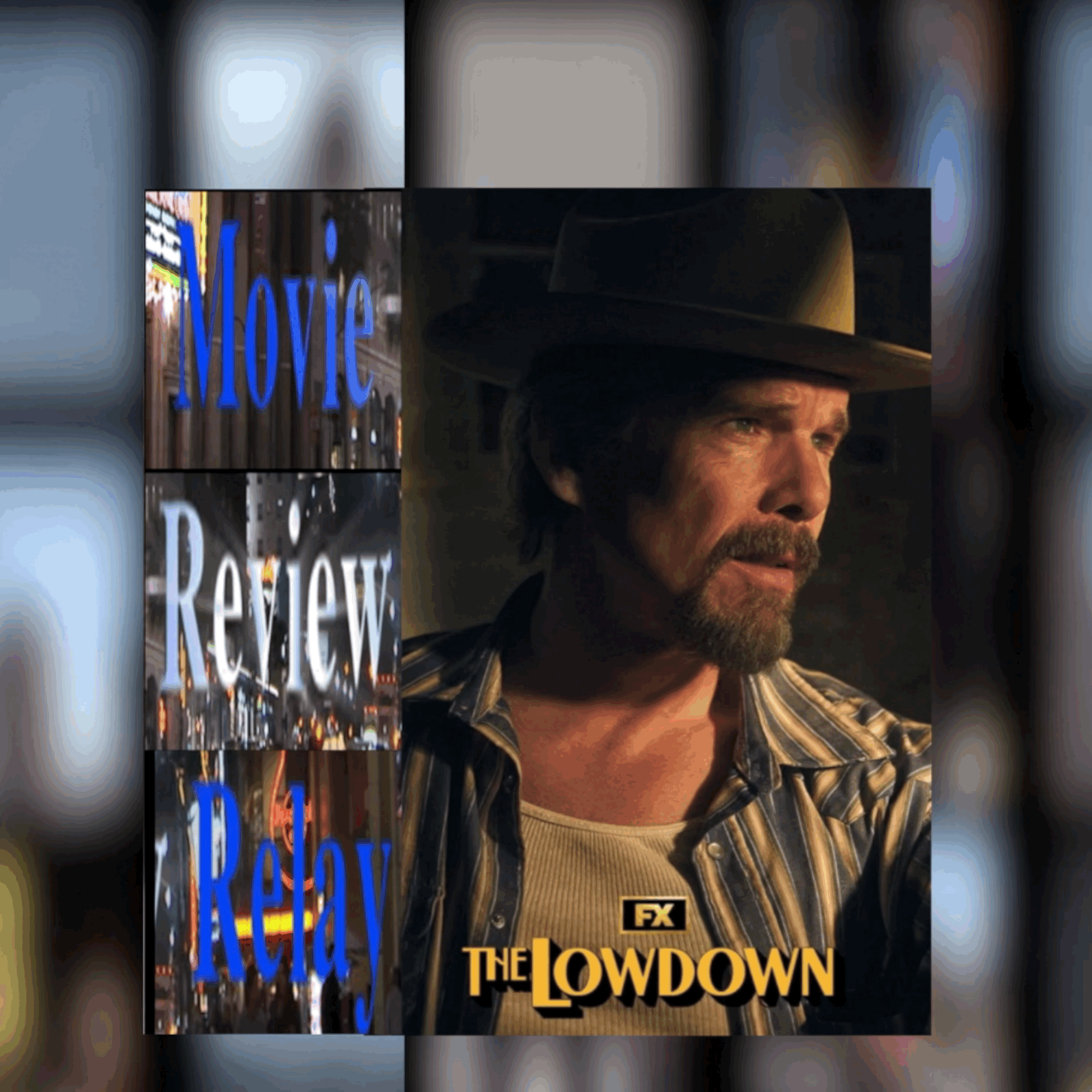 Ethan Hawke The Lowdown S1E8 on FX, HULU, TV MovieReviewRelay