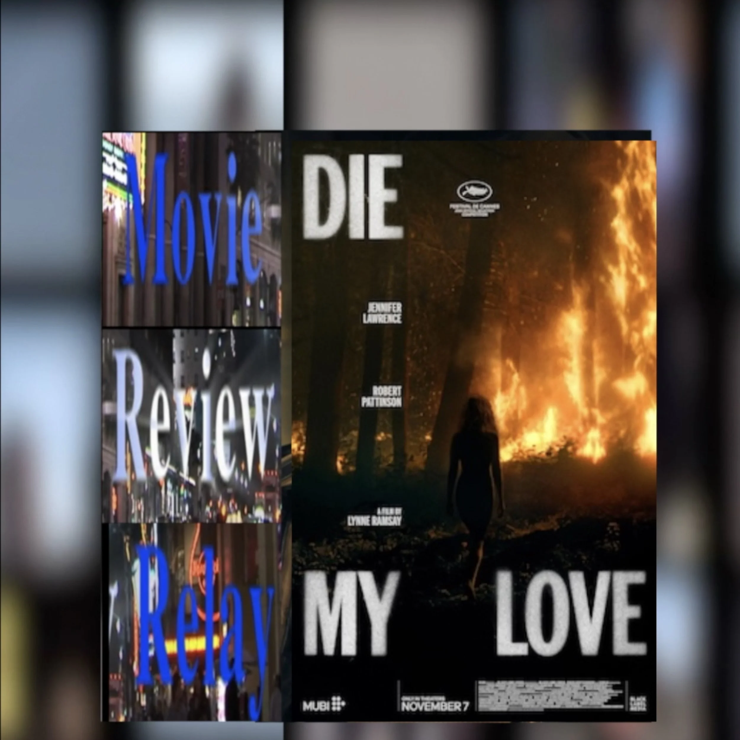 Jennifer Lawrence Robert Pattinson Die My Love Is Fire MovieReviewRelay