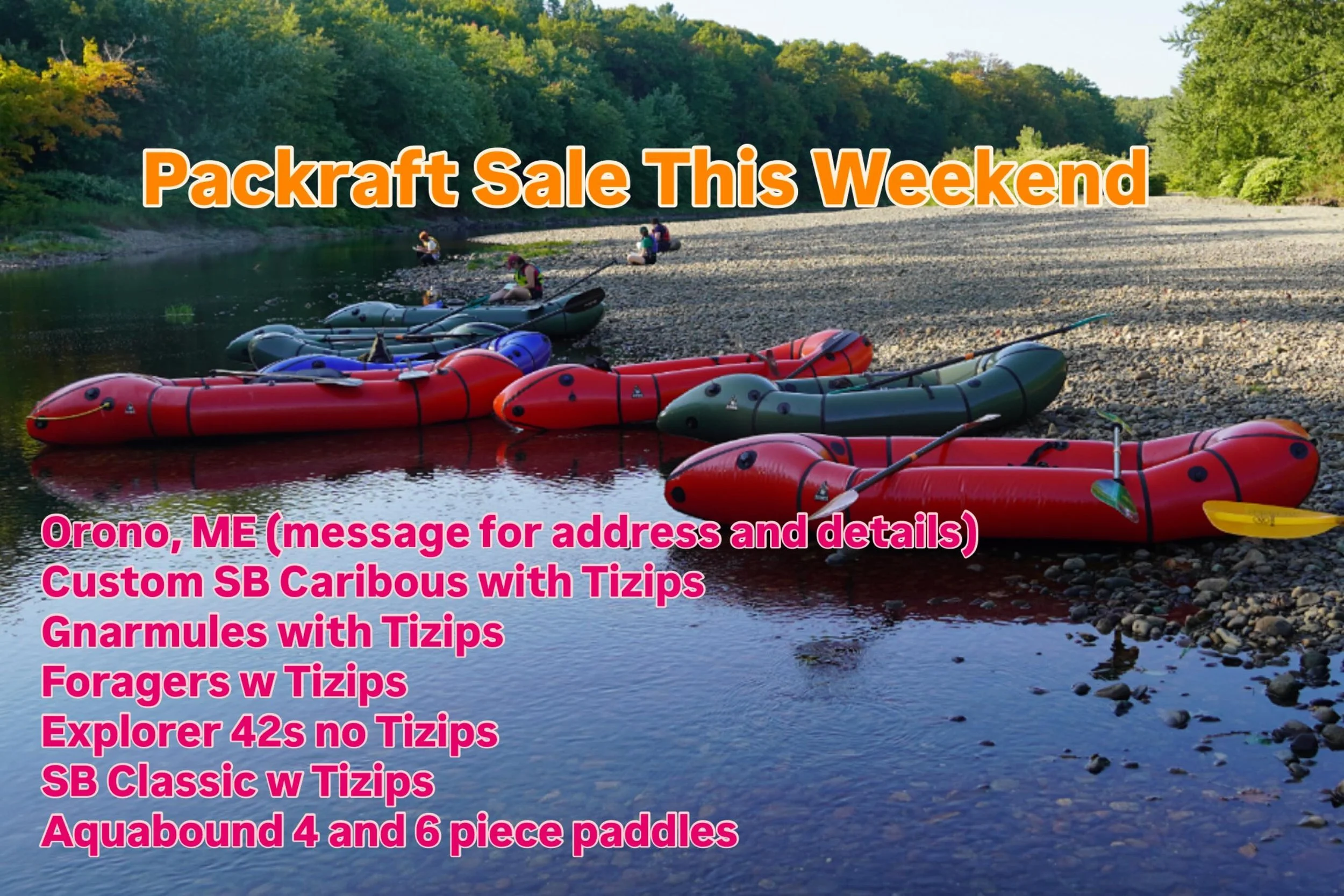 We are refreshing out fleet. Here is a chance to get a good deal on a carefully used packraft. In order to get more people packrafting in Maine, we will be doing a local sale in Orono this weekend, before opening sales online. Reach out for more deta