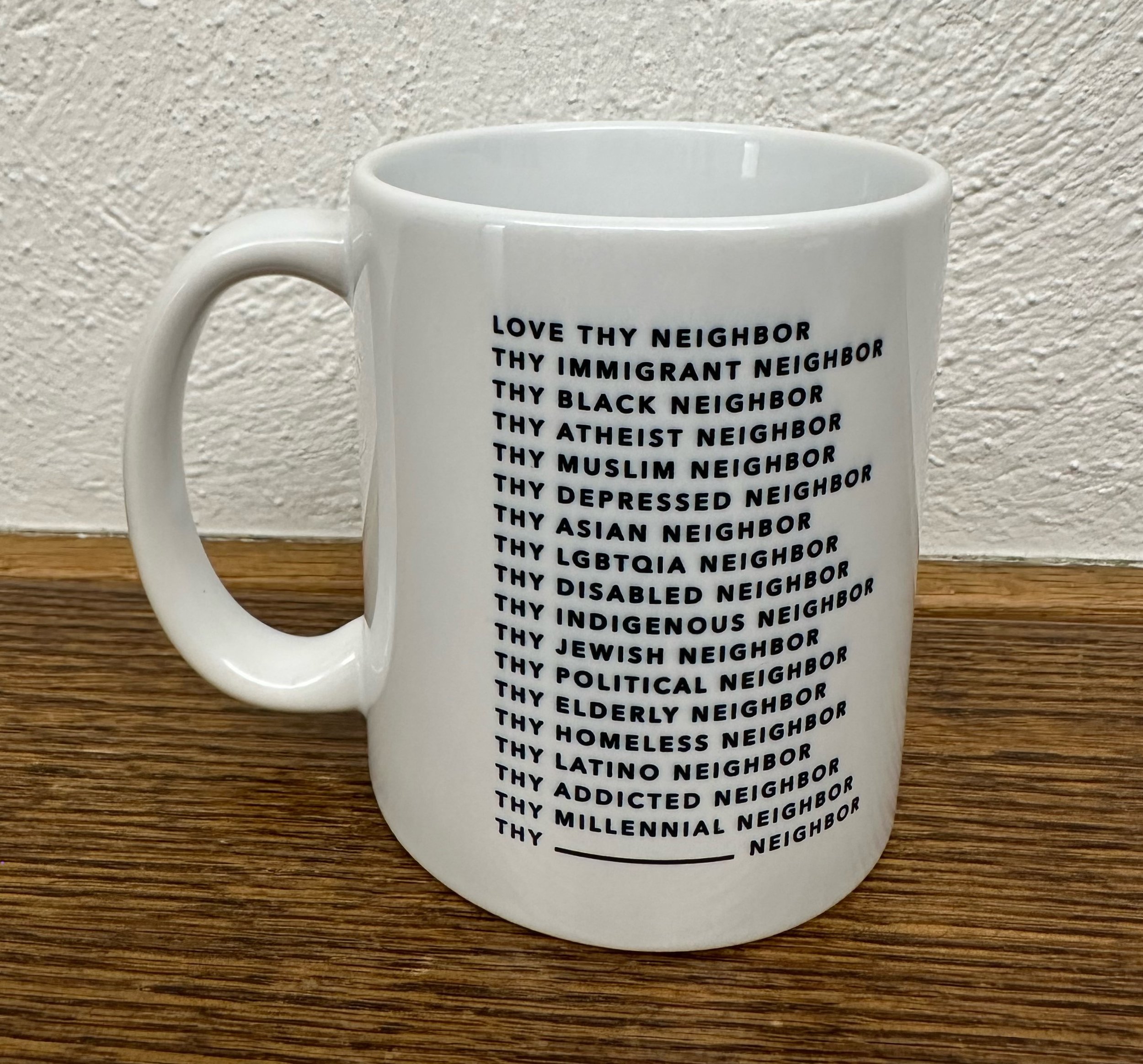 Coffee Cup Love Thy Neighbor