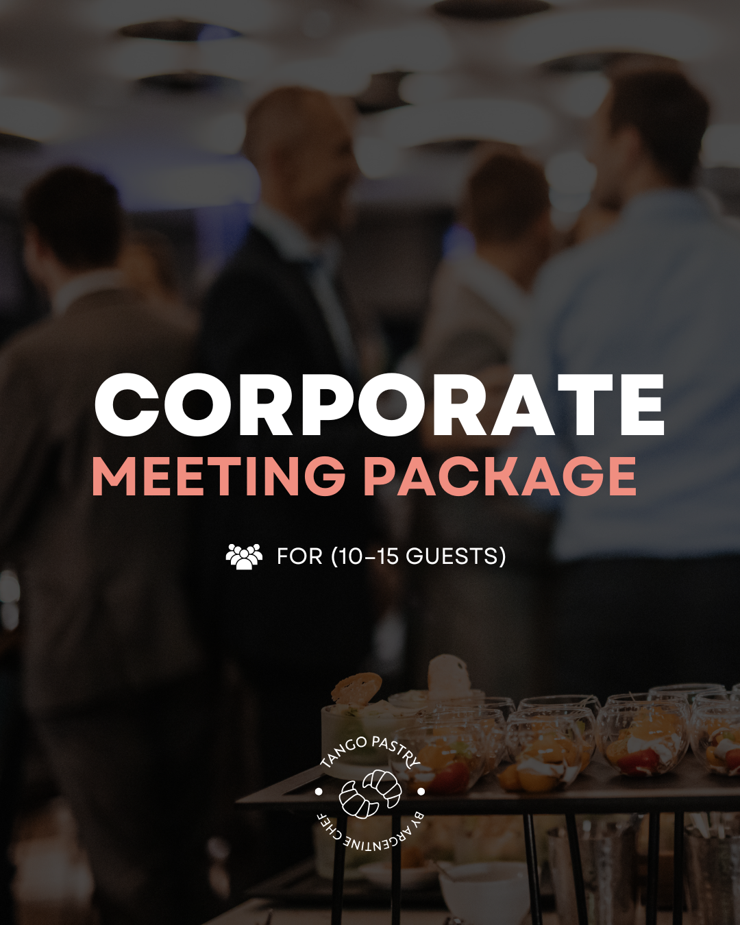corporate meeting package for tango pastry catering.png