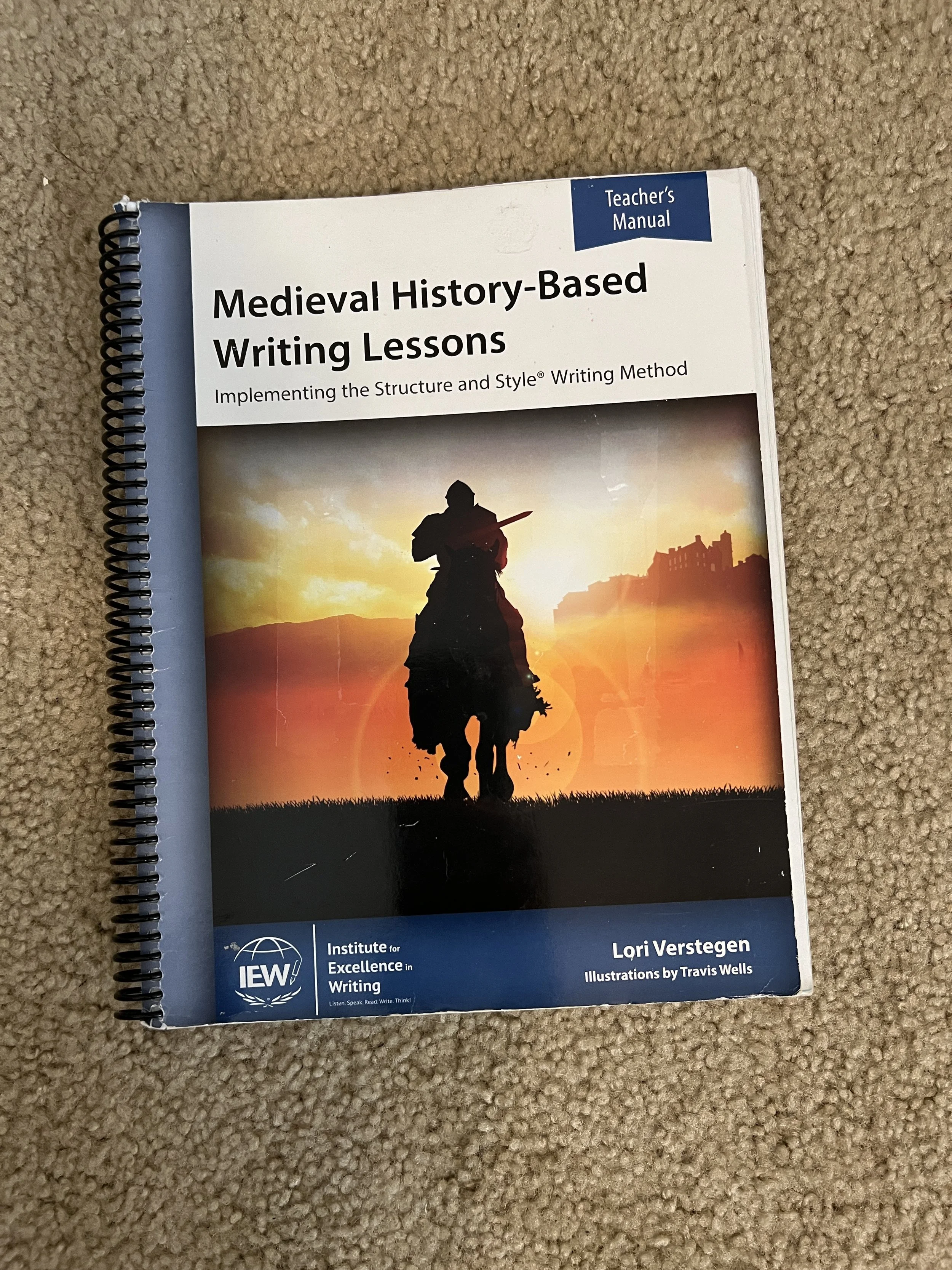 IEW: Medieval History-Based Writing Lessons Teacher's Manual