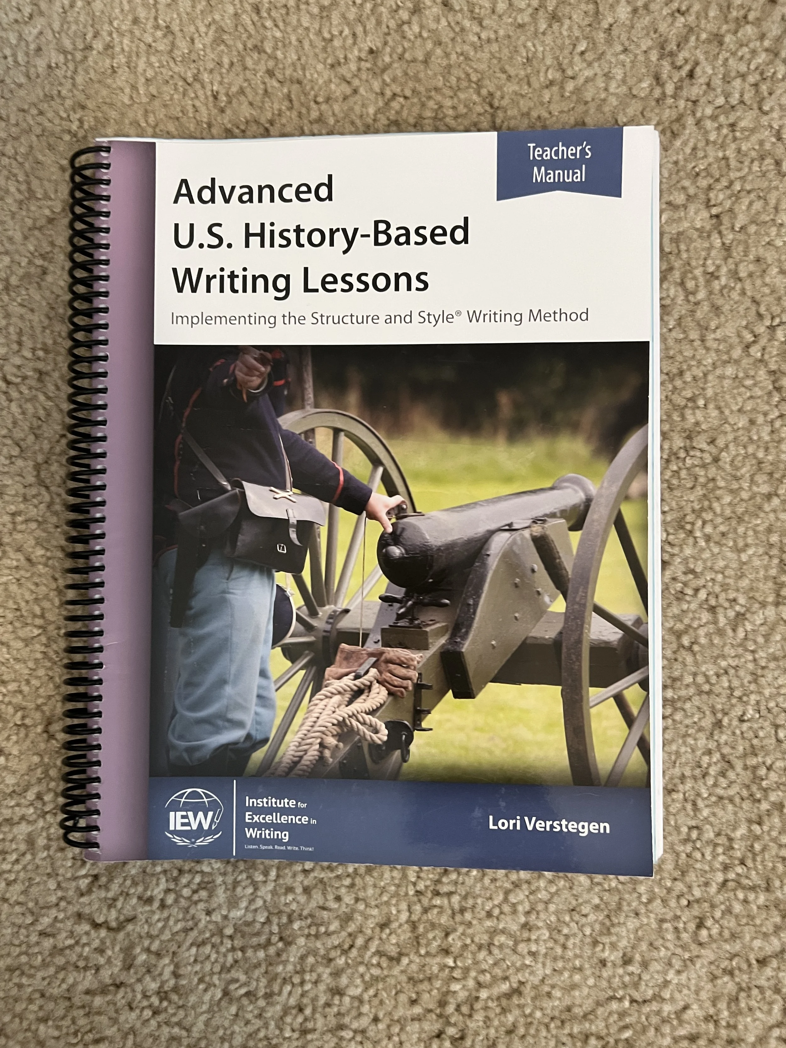 IEW: Advanced U.S. History-Based Writing Lessons