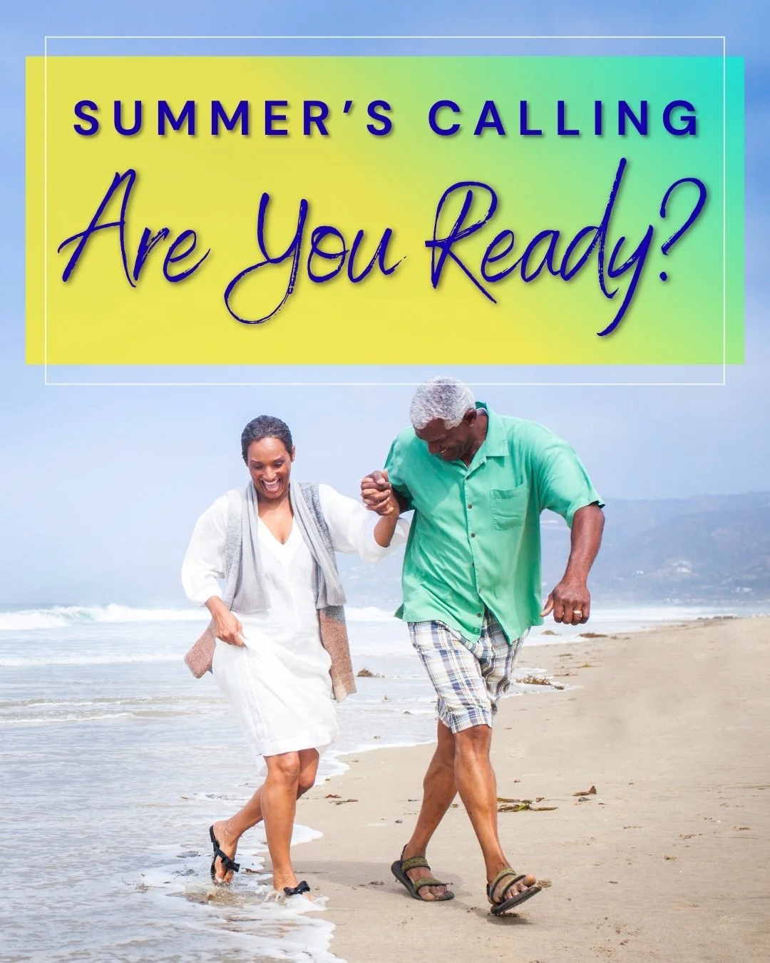 Ready for Summer?