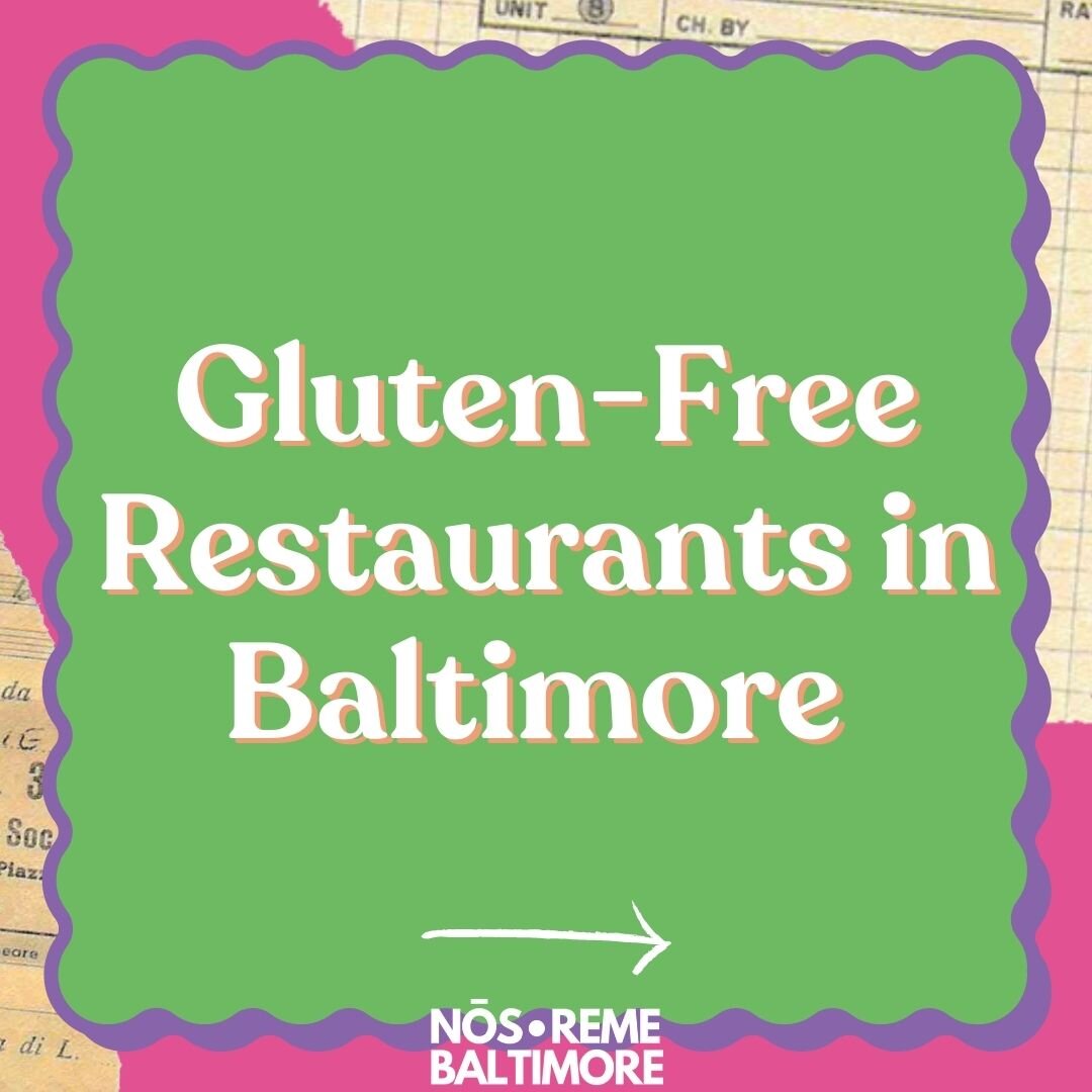 One of our biggest goals here at Nos Reme is to make sure that gluten-free food options and resources are accessible for everyone. Be sure to check out these amazing and delicious gluten-free restaurants in the Baltimore Area! 🍽
-
-
-
 #artandfood #