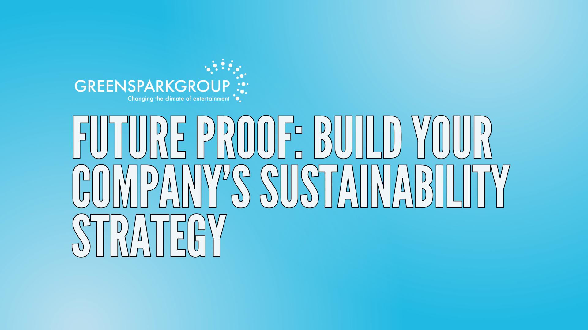 Future Proof: Build Your Company’s Sustainability Strategy (Fall #1 session 2025)