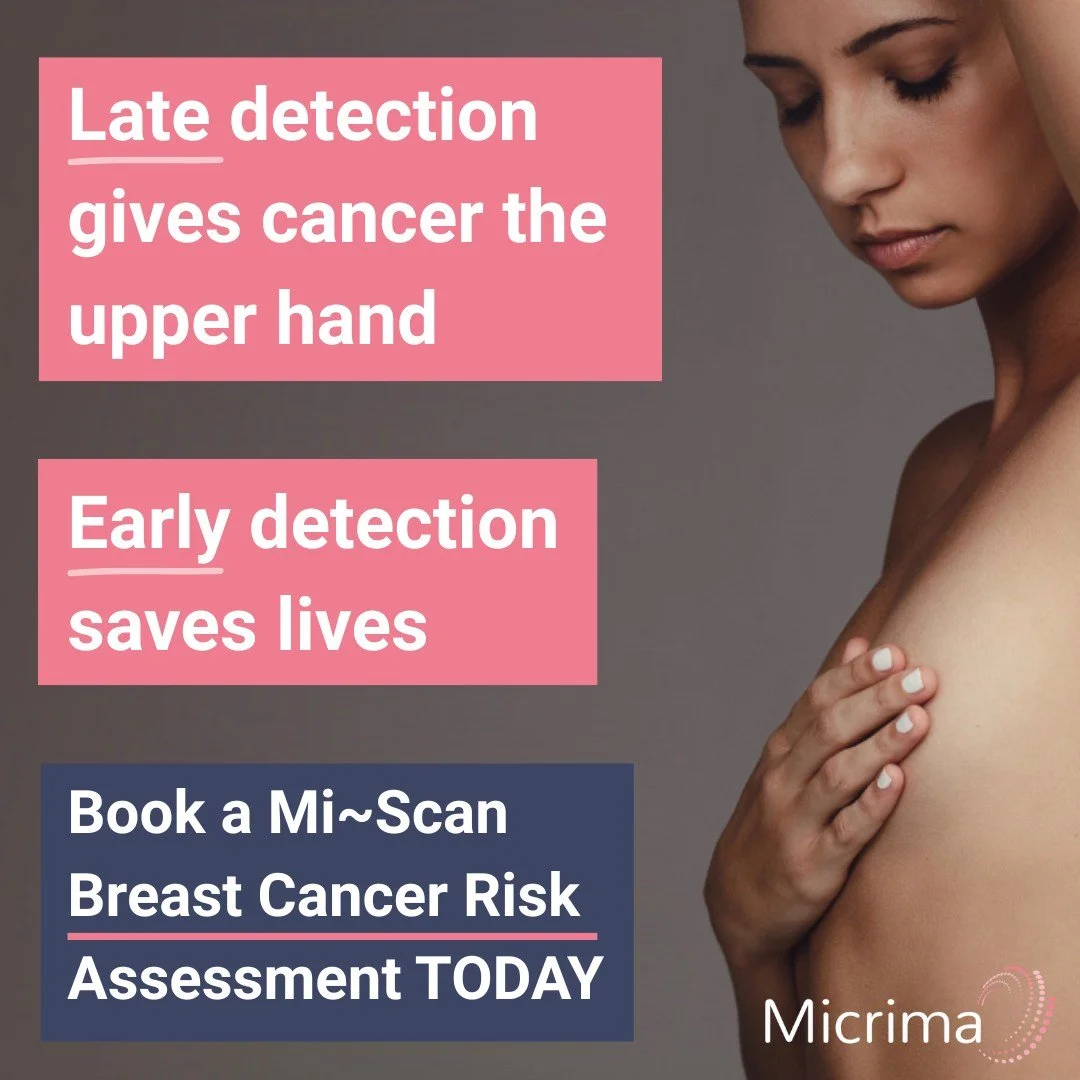 Every woman deserves the chance to catch cancer early. Mi~Scan&reg; measures breast density, and Mi~Score&reg; assesses your personal risk - helping you make informed decisions and protect your future.

Don&rsquo;t wait - visit micrima.com/store to b