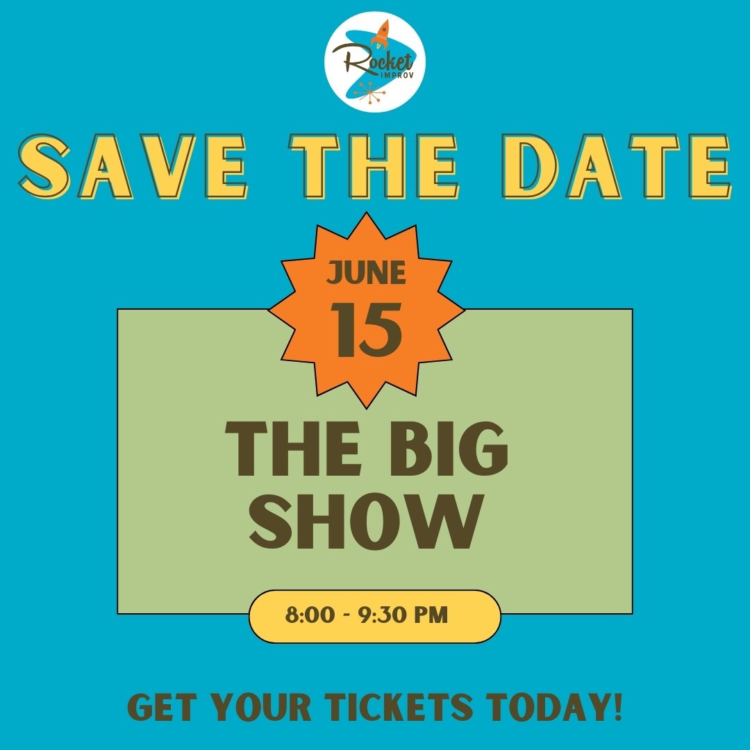 Save the date! The Big Show is just around the corner, and we're thrilled to show off the talents of our TWO TEEN IMPROV TROUPES, Self-destructing Fun House and Chaotic Good!

📅 Happening on June 15th from 8:00-9:30PM 

📍Maplewood, NJ

#RocketImpro