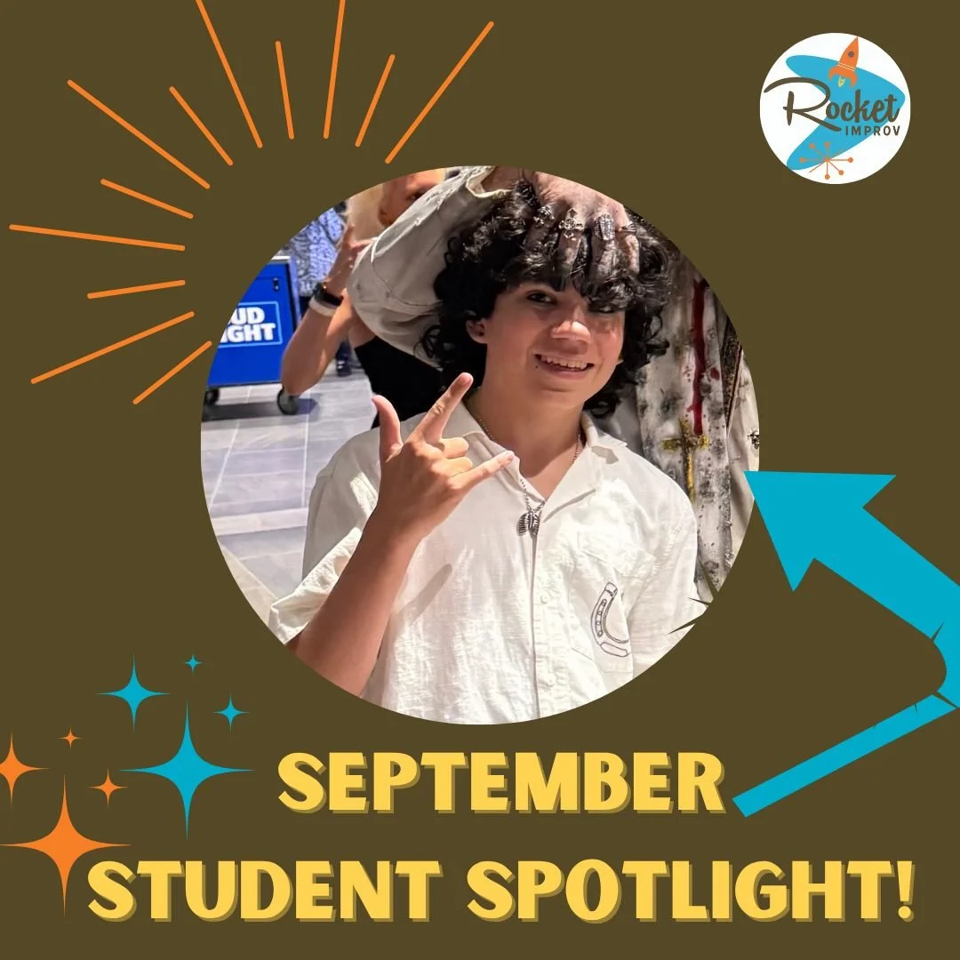 🌟🎭 Our September 'Student Spotlight' is on Jackson! 🎉🚀

🚀 How long have you been training at Rocket Improv?
3 years

🚀 What do you enjoy most about your classes?
Laughing with everyone

🚀 How has improv benefited your day-to-day life?
I feel f