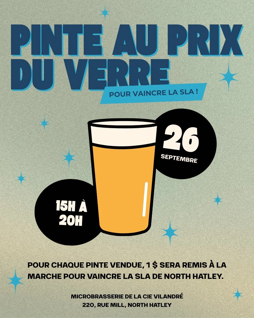 🍺PINTE AU PRIX DU VERRE POUR VAINCRE LA SLA🍺

📍MICROBRASSERIE de la Cie Vilandr&eacute;
📆 Vendredi 26 septembre de 15h &agrave; 20h
💸 1 pinte = un don de 1 $ &agrave; la Soci&eacute;t&eacute; de la SLA du Qu&eacute;bec
🙏 Marche SLA North Hatley