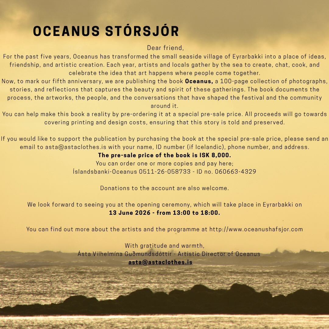 Oceanus St&oacute;rsj&oacute;r - OCEANUS five years !! Pre sale of our book. You can preorder and celebrate with us. @sveitarfelagid_arborg #oceanus #artfestival #art #eyrarbakki