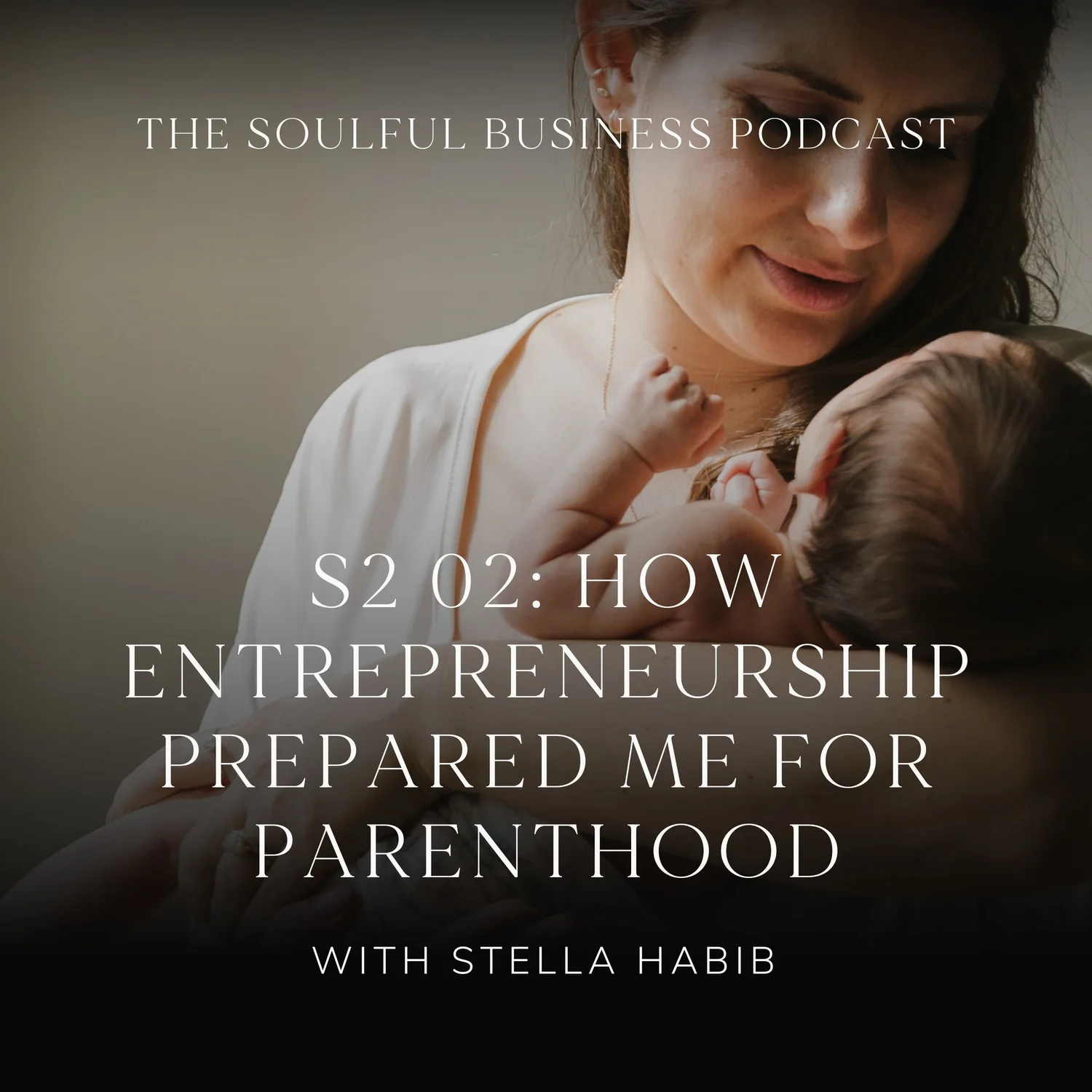 episode 2: how entrepreneurship prepared me for parenthood