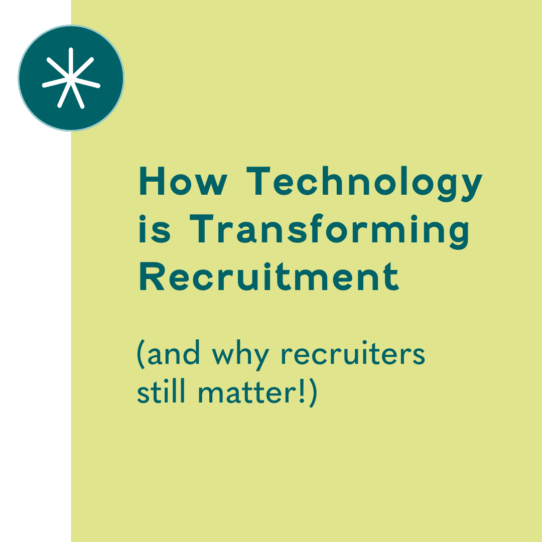 How Technology is Transforming Recruitment (and Why Recruiters Still Matter!)