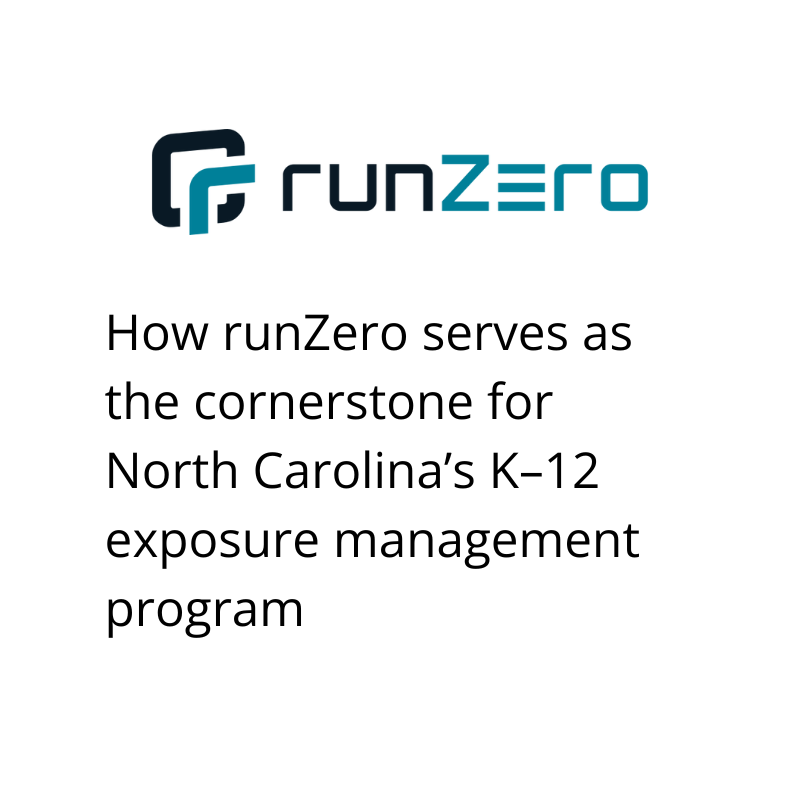 runZero Nth Carolina K-12 portfolio image.png