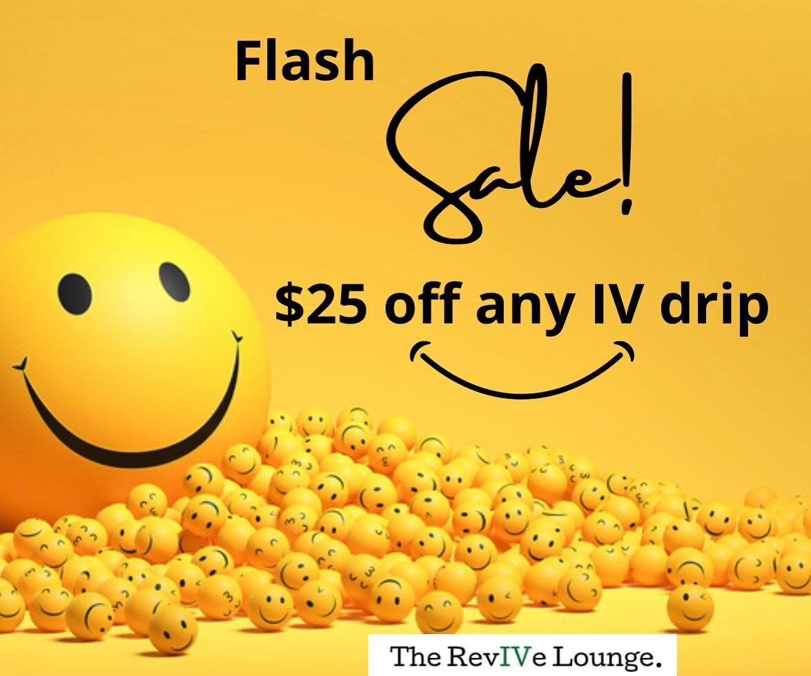 Ohhh what a great start to your Monday!

Flash sale!

$25 OFF any IV drip! 

The drip can be scheduled for any day this week, BUT has to be booked and paid for *by 11:59p* TONIGHT (11/14)!

Here is some availability this week:

Monday: 2:30p, 3:30p
T
