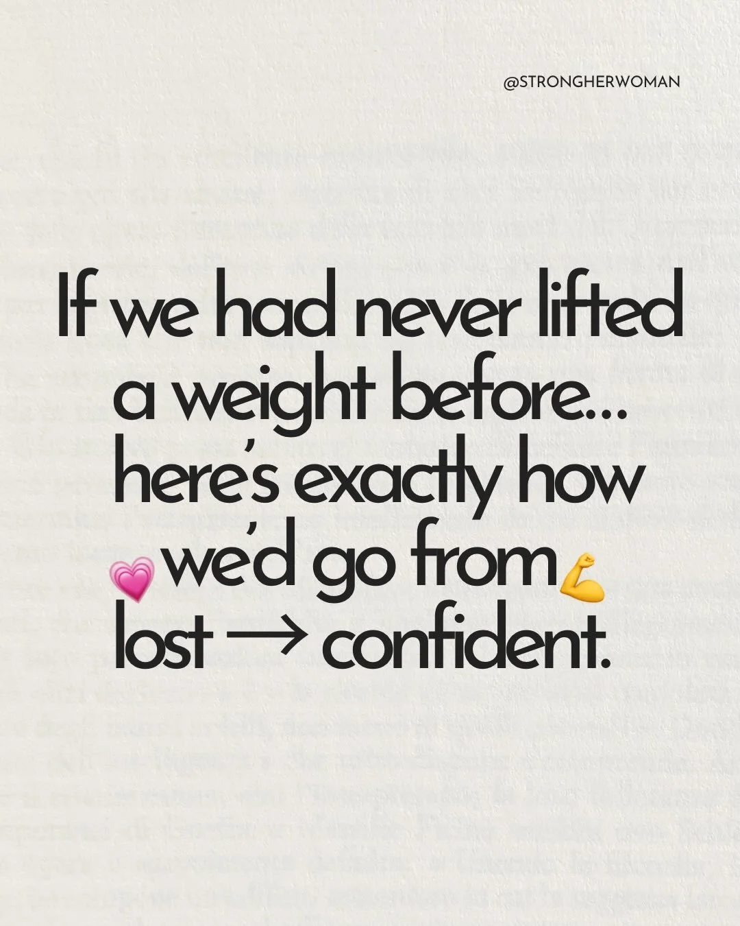 This will change your life ⤵️

A client of mine came to StrongHer because she felt completely lost in the gym.

She told me she&rsquo;d been &ldquo;winging it for years&rdquo; - copying random workouts, avoiding the weights area, and never feeling co