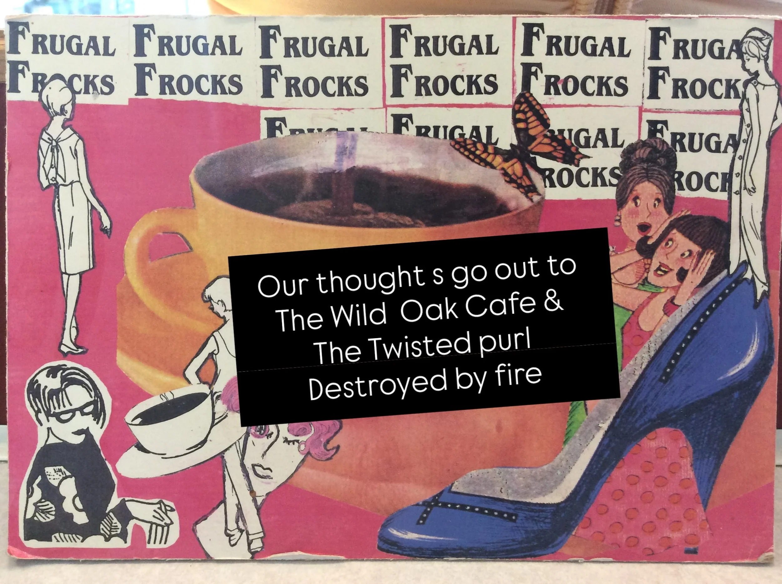 Hard to imagine total destruction  @wildoak.cafe and @thetwistedpurlyarnstudio from fire, so close by. We hope @thegreatwallrestaurant.slg,  while damaged is able to recover. For those  Frugal followers inquiring by message and phone, yes we are open