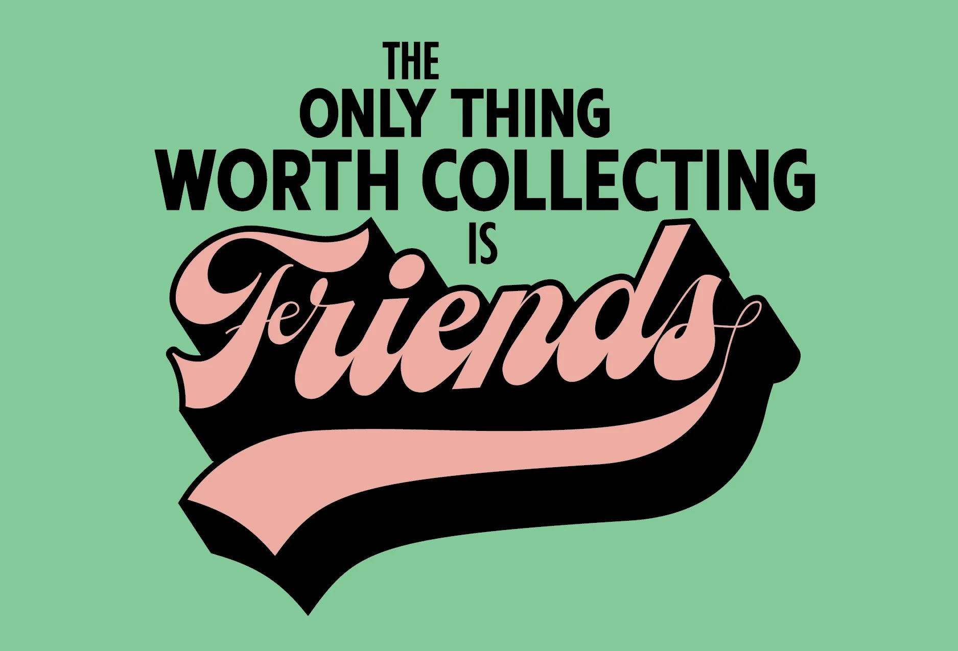 Collecting_Friends_Final_Green.jpg