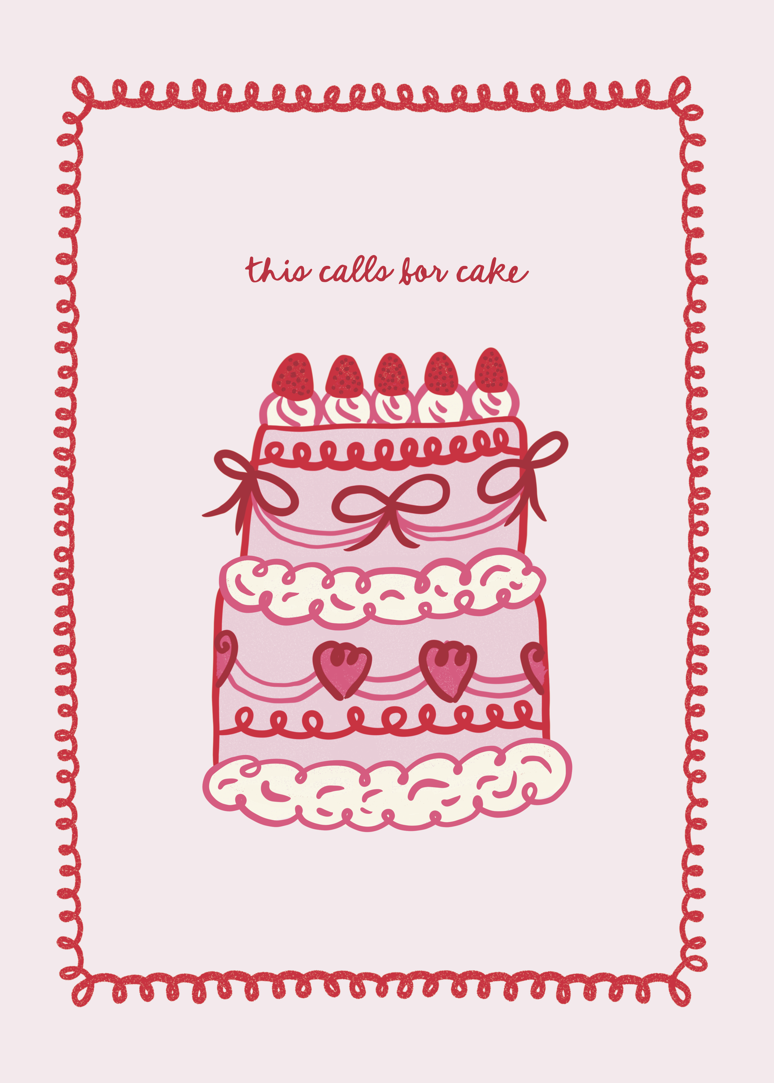 This Calls For Cake