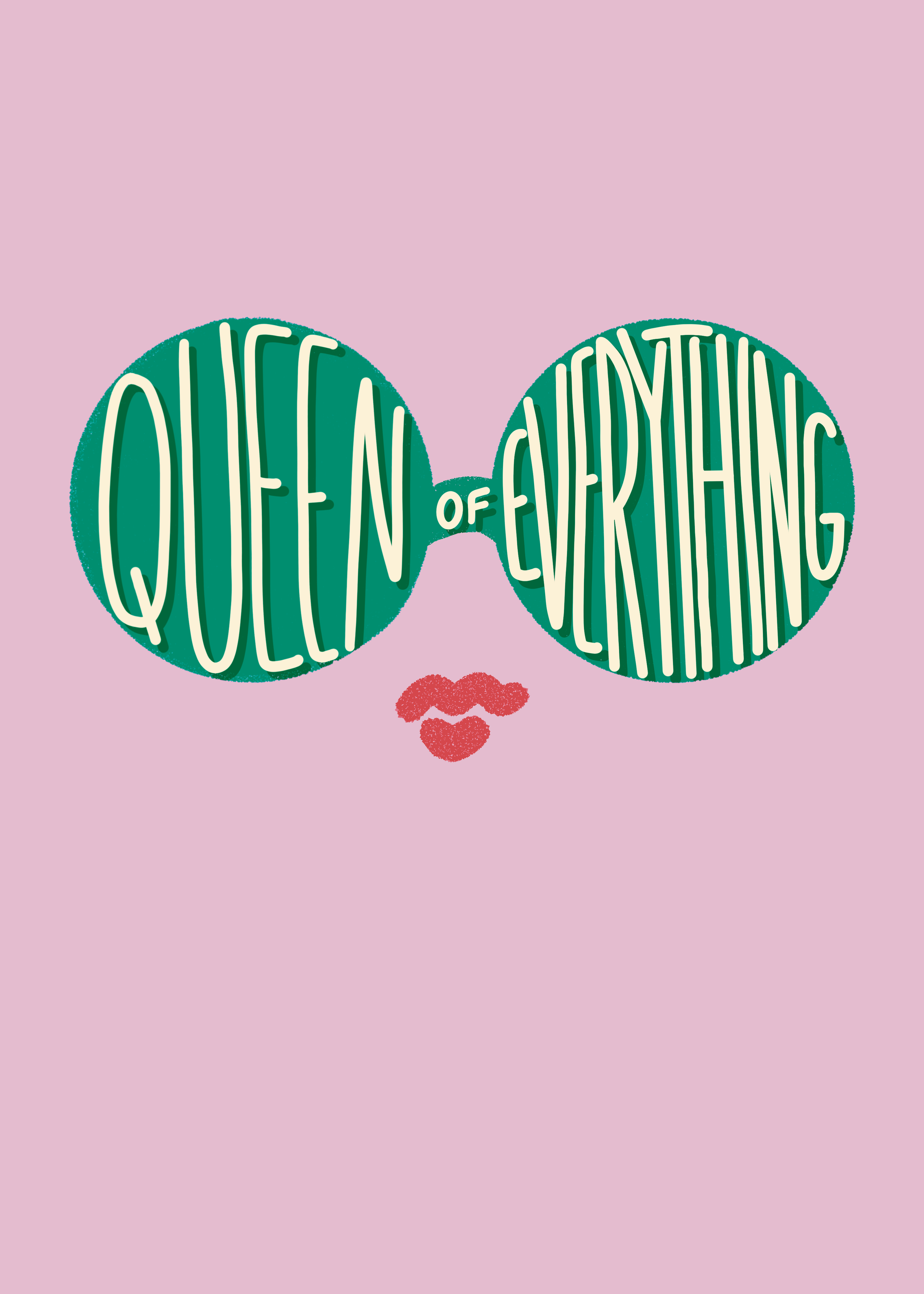 Queen of Everything