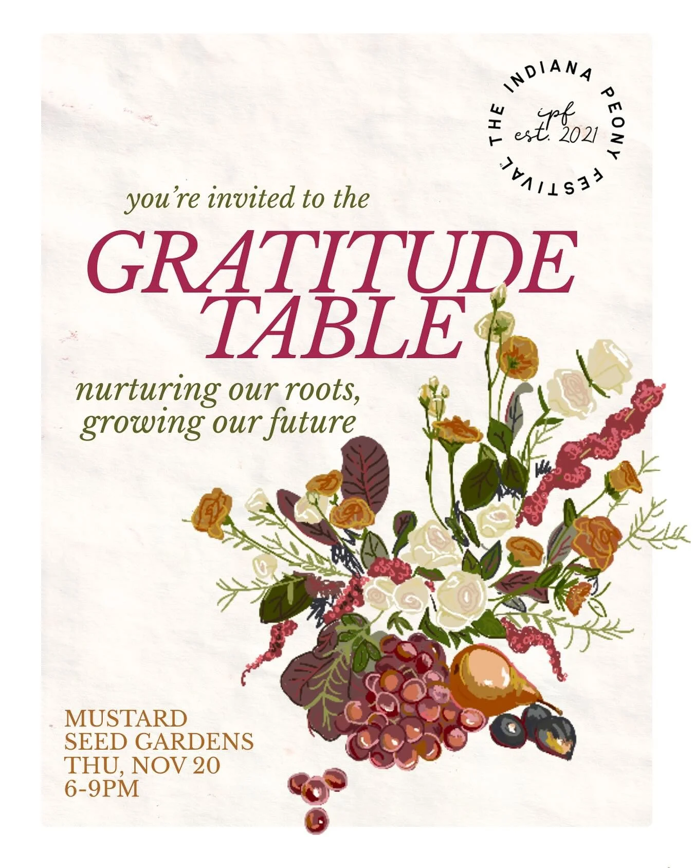 You&rsquo;re invited to The Gratitude Table, an evening of nurturing our roots &amp; growing our future on Thursday, 11/20 from 6-9pm at @mustardseedgardens🍐🍂🌼🍇🥂

This event is about more than just peonies - it&rsquo;s a celebration to honor our