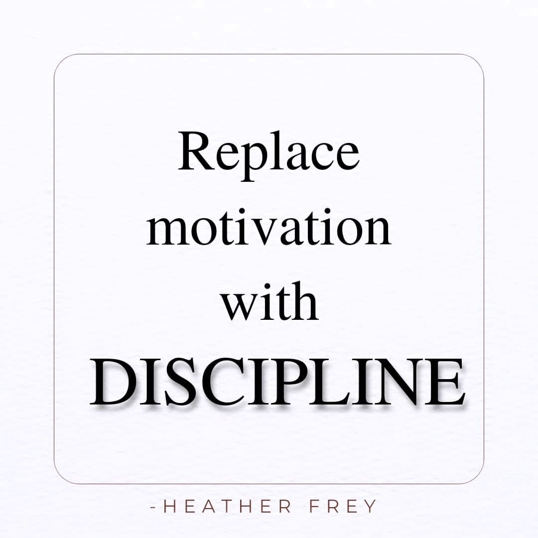 You can&rsquo;t rely on motivation.

You may start the day blazing hot, ready to &ldquo;get&rsquo;er done!&rdquo; And then, life happens&hellip; your deadline was moved up, kids are acting extra &ldquo;special&rdquo;, you had a terrible nights sleep,