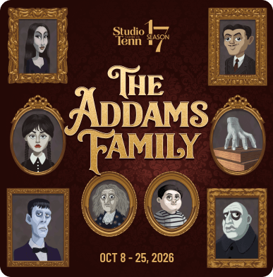 A promotional poster for Studio Tenn’s 17th season production of The Addams Family, featuring cartoon-style framed portraits of the main characters on a dark red patterned background with the dates October 8–25, 2026.