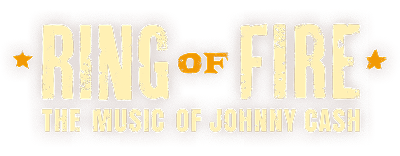 The logo for Ring of Fire: The Music of Johnny Cash