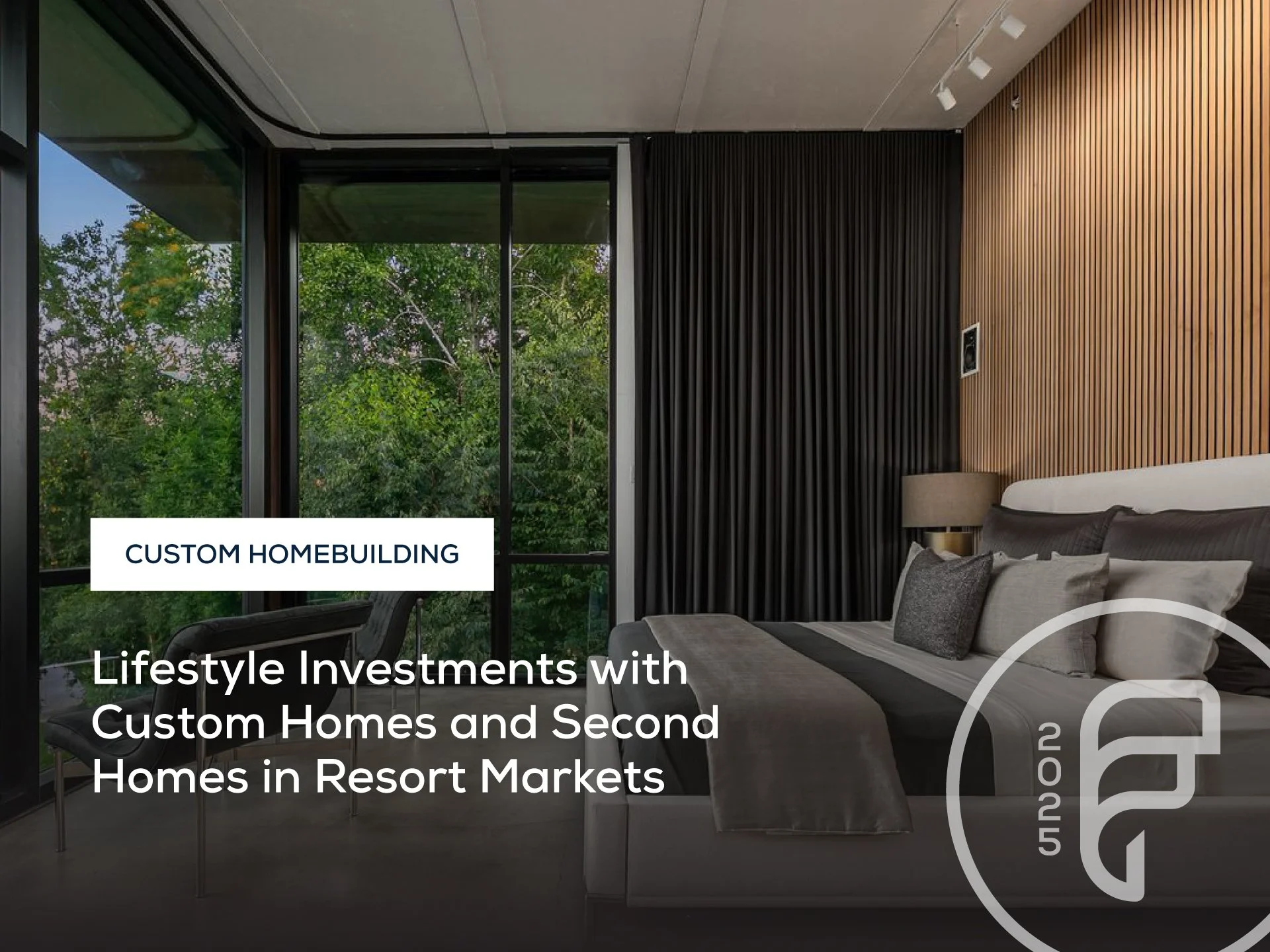 Top 10 Real Estate Trends | Lifestyle Investments with Custom Homes and Second Homes in Resort Markets