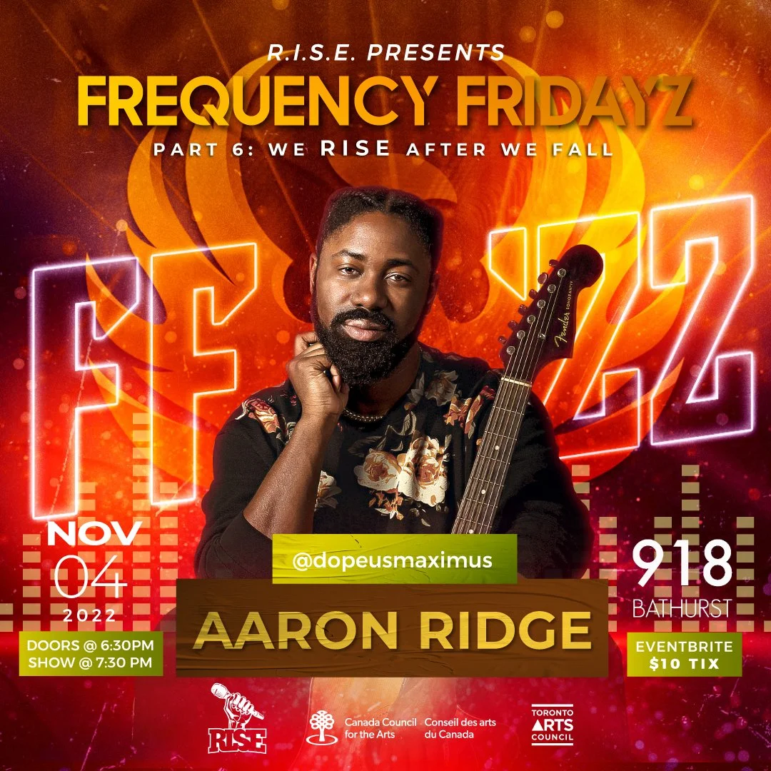 Aaron Ridge Frequency Fridayz: We RISE Afer We Fall — R.I.S.E. Edutainment