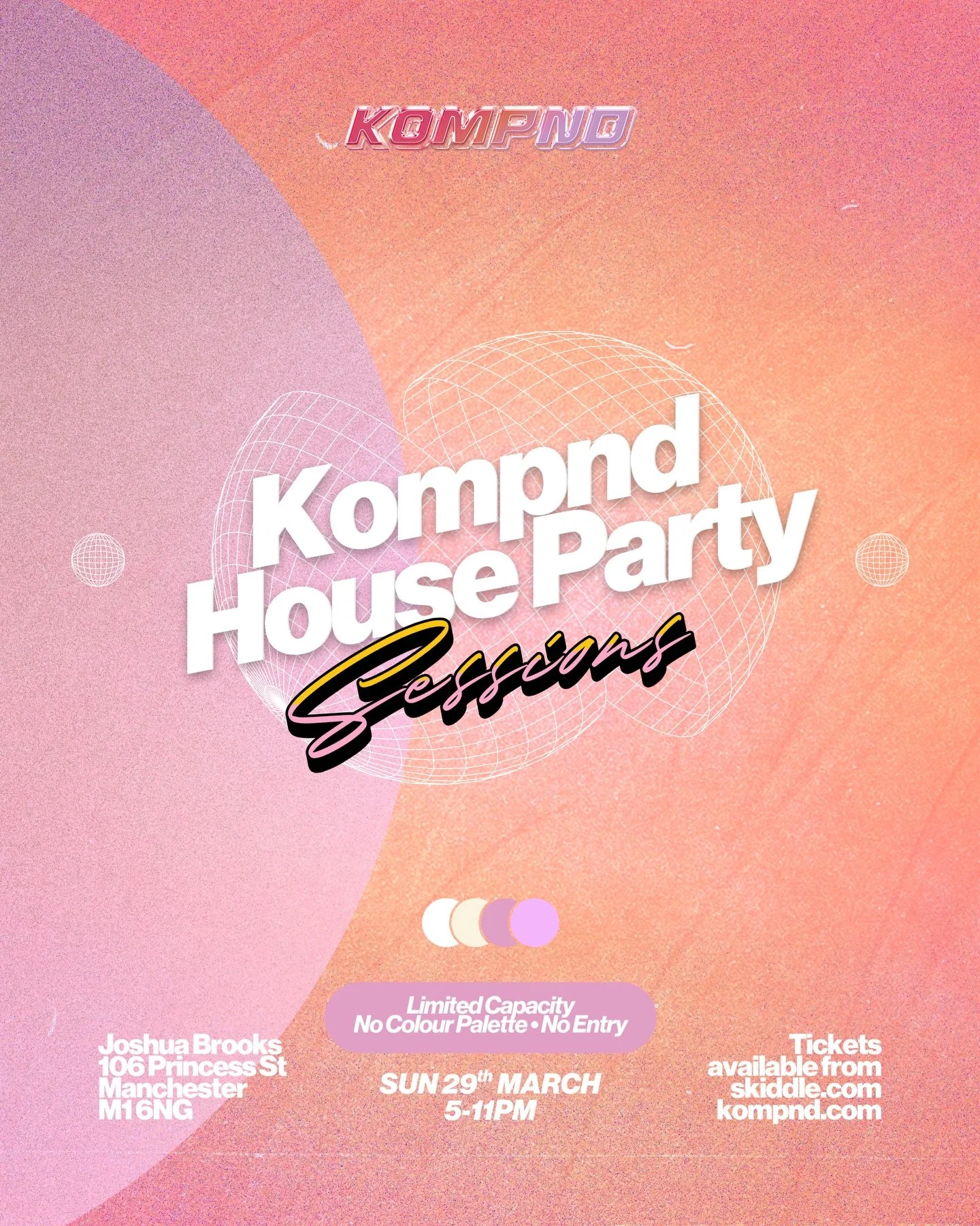 Kompnd Sessions House Party edition! 🏠🌸

🎟️ drop Sunday 11am! ONLY 200 AVAILABLE&hellip; 

Colour palette dress code, intimate showcase settings. Bringing back the rum punch, the red cups, we got @krispykremeuk donuts. Basically hella vibes! 

Sig
