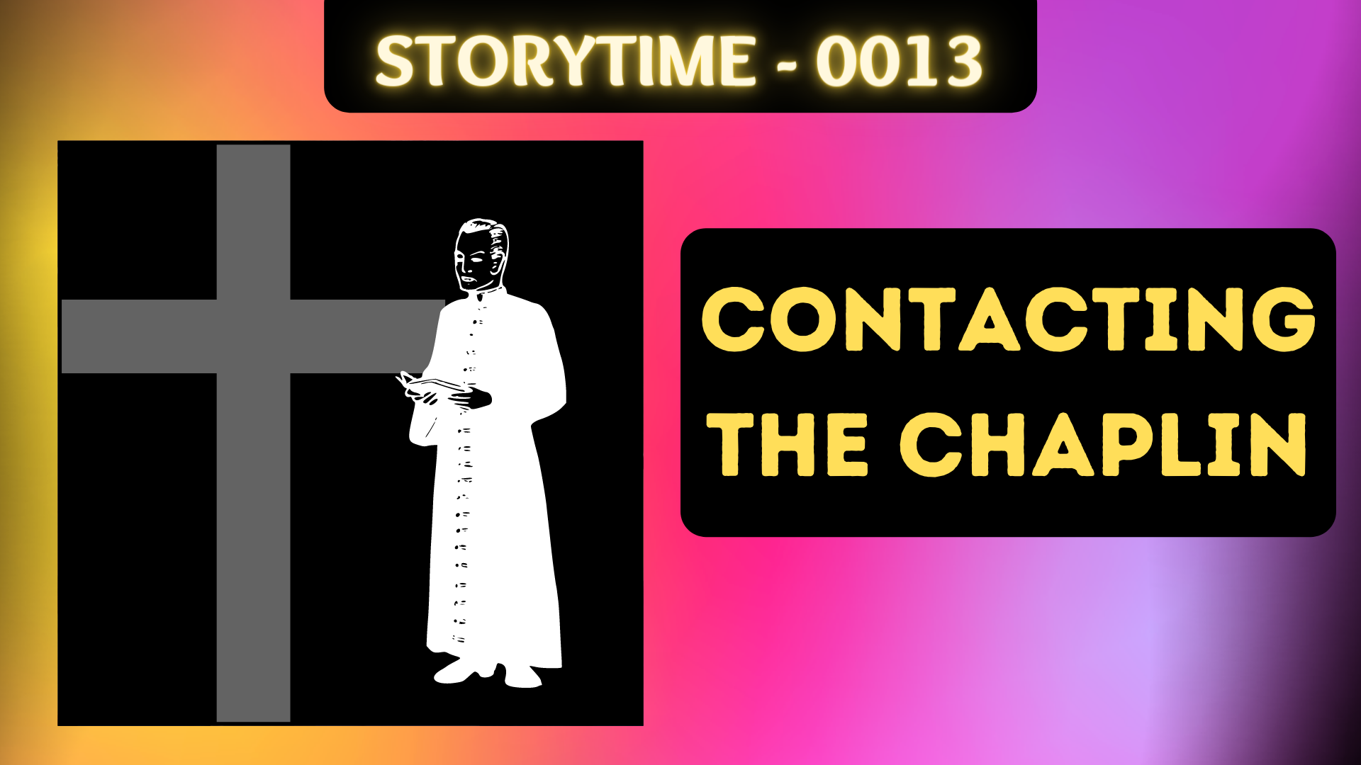 0013 Contacting the Chaplin
