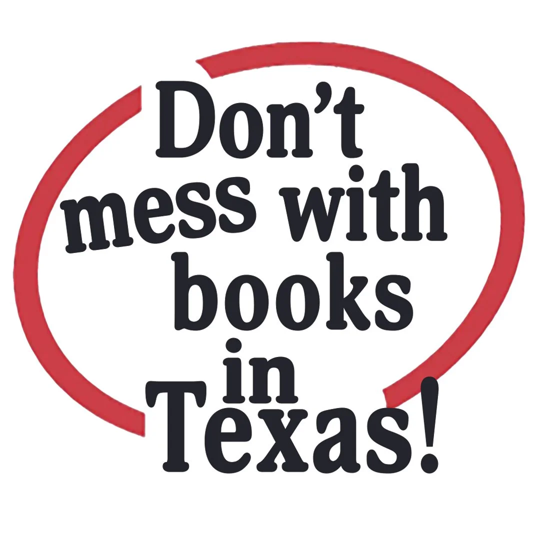 Don't Mess with Books in Texas