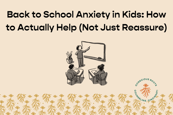 Back to School Anxiety in Kids: How to Actually Help (Not Just Reassure)