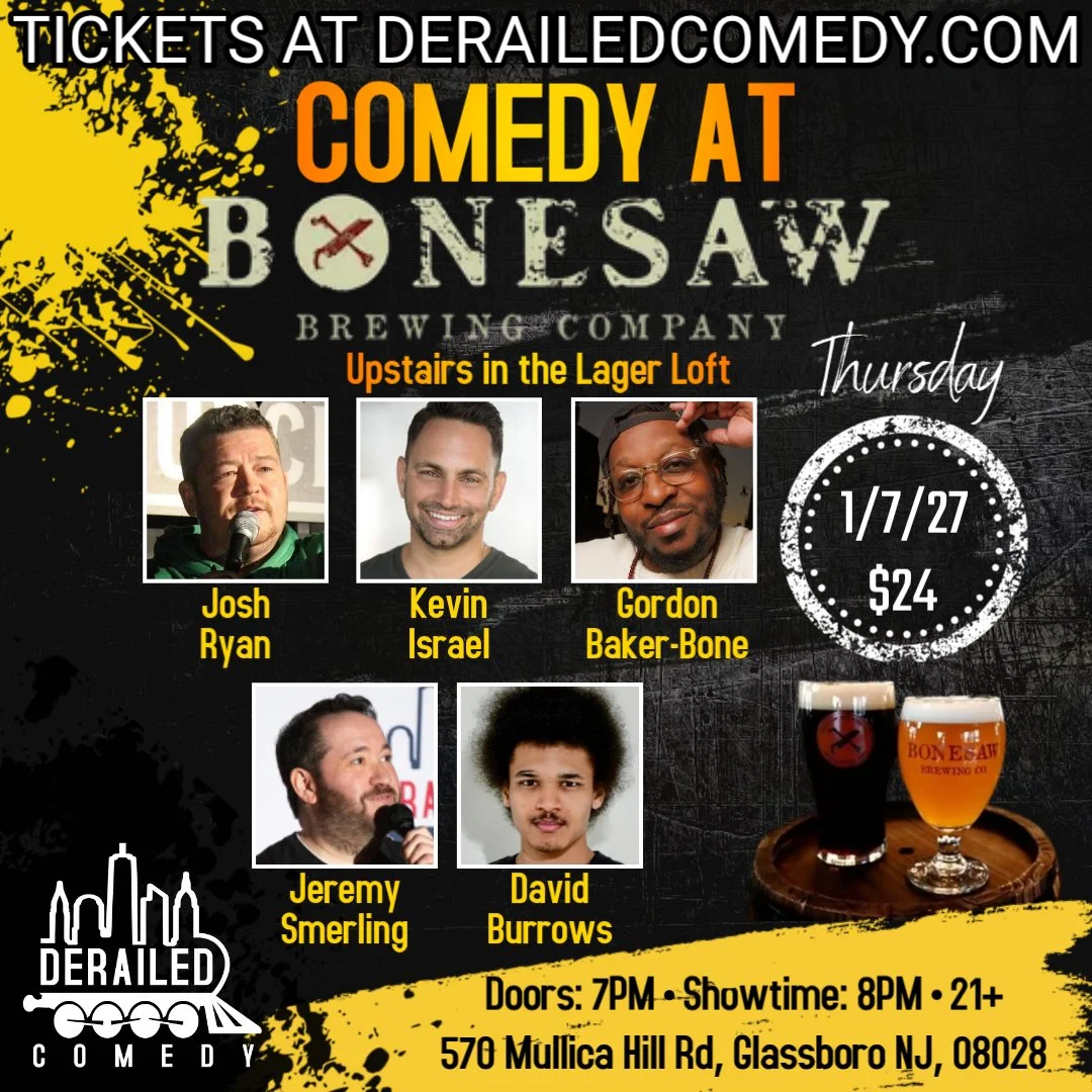 Thursday, January 7, 2027 @ 8PM (Doors at 7PM) - Bonesaw Brewing Company - Glassboro, NJ - $24