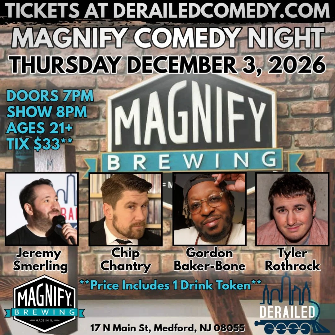 Thursday, December 3, 2026 @ 8PM (Doors at 7:00PM) - Magnify Brewing - Medford, NJ - $33 (Includes 1 Drink Token)